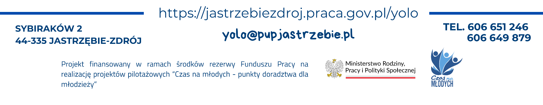 Stopka dokumentu projektu pilotażowego YOLO Young on board Labour Office zawierająca informację o źródle finansowania projektu oraz logo Ministerstwa Rodziny, Pracy i Polityki Społecznej a także dane teleadresowe punktu doradztwa dla młodzieży YOLO